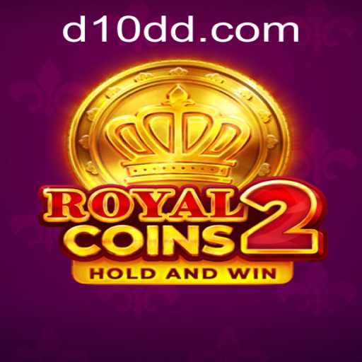Discover the Thrilling World of RoyalCoins2: Adventure Awaits